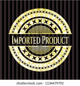 Imported Product gold emblem or badge