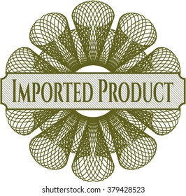 Imported Product money style rosette
