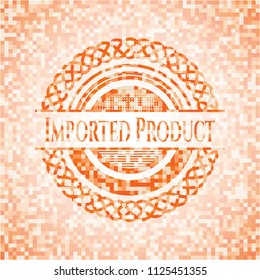 Imported Product orange mosaic emblem with background