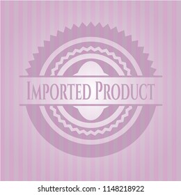 Imported Product retro pink emblem