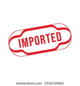 imported Rubber stamp design. VECTOR ILLUSTRATION. 