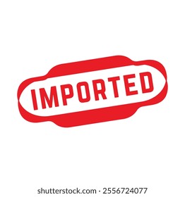 imported Rubber stamp design. VECTOR ILLUSTRATION. 