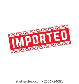 imported Rubber stamp design. VECTOR ILLUSTRATION. 