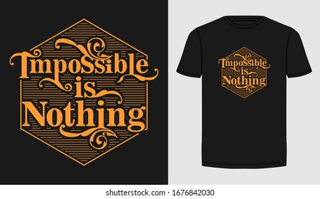 Impossible colorful and stylish typography slogan for t-shirt.  Abstract design with the lines style. Vector print, typography, poster. Global swatches.