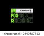 impossible is nothing abstract quote
