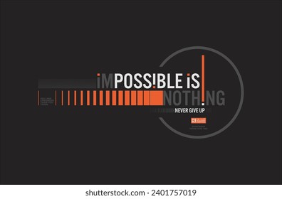 impossible is nothing motivational quotes t shirt design graphic vector
