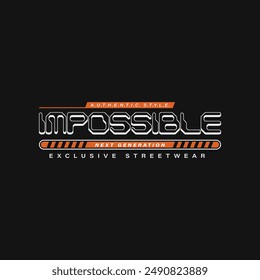 Impossible is nothing Typography Vector T Shirt Designs