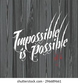 Impossible is possible horror black