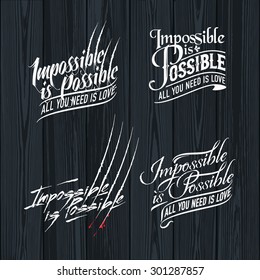 Impossible is possible lettering black background