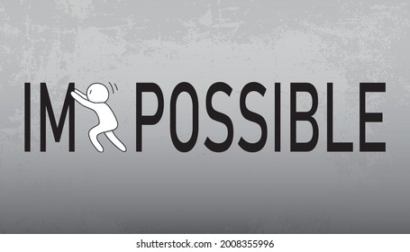 Impossible to possible motivational typography - Vector illustration