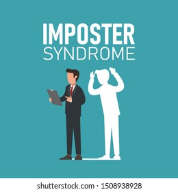 Imposter syndrome concept. Man standing with fear shadow behind. Anxiety and lack of self confidence at work, feeling of not good enough at job. Impostor syndrome problem. Flat vector illustration.