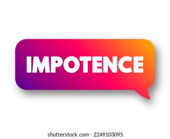 Impotencia: incapacidad para tomar medidas eficaces, impotencia, burbuja de mensajes de concepto de texto