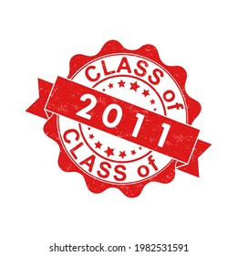 An impression of an old worn stamp with the inscription CLASS of 2011. Vector illustration for thematic design, alumni meetings, diplomas and certificates. Simple style.