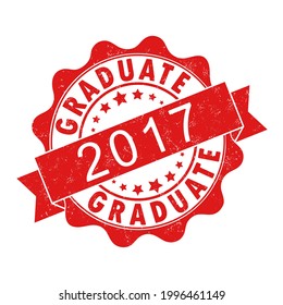 An impression of an old worn stamp with the inscription GRADUATE 2017. Vector illustration for thematic design, alumni meetings, diplomas and certificates. Simple style.