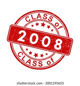 An impression of an old worn stamp with the inscription CLASS of 2008. Vector illustration for thematic design, alumni meetings, diplomas and certificates. Simple style.