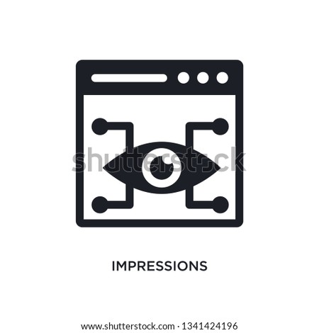 impressions isolated icon. simple element illustration from technology concept icons. impressions editable logo sign symbol design on white background. can be use for web and mobile