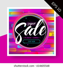 Impressive Vector Sale Layout with Trendy Colorful Elements and Calligraphy. Discount Advertising For Store, Web Banner, Pop-up, Website, Flyer.