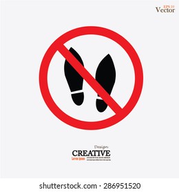 Imprint soles shoes sign icon. Shoe print symbol. Do not stay. Red prohibition sign. Stop symbol. Vector illustration.