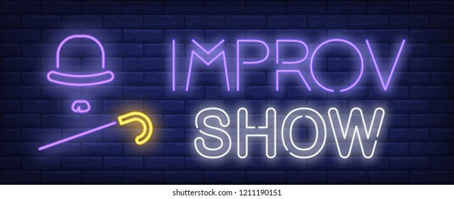 Improv show neon text with hat and cane. Show invitation advertisement design. Night bright neon sign, colorful billboard, light banner. Vector illustration in neon style.