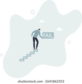 Improve from failure build up stair to success, challenge and ambition to never give up, learn to fail as path to achieve goal concept. character life .