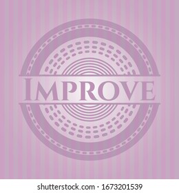 Improve retro pink emblem. Vector Illustration. Detailed.