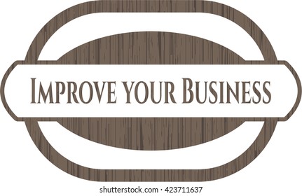Improve your Business realistic wood emblem