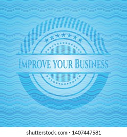 Improve your Business water representation style emblem. Vector Illustration. Detailed.