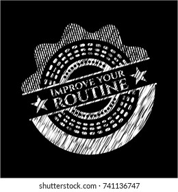 Improve your routine chalk emblem
