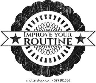 Improve your routine chalkboard emblem on black board
