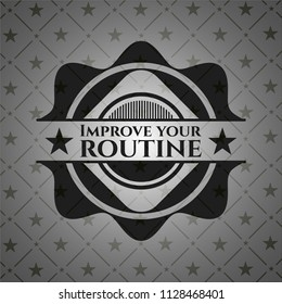 Improve your routine dark emblem