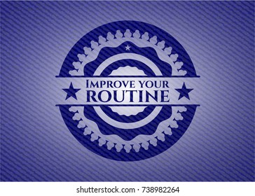 Improve your routine emblem with jean background
