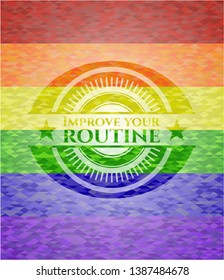 Improve your routine emblem on mosaic background with the colors of the LGBT flag