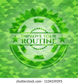 Improve your routine green emblem with mosaic background