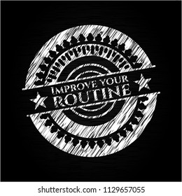 Improve your routine on blackboard