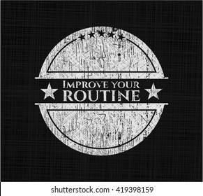 Improve your routine on blackboard