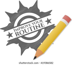 Improve your routine pencil strokes emblem