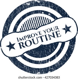 Improve your routine rubber stamp