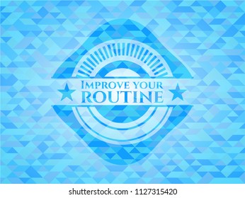 Improve your routine sky blue emblem with triangle mosaic background
