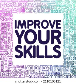 Improve your skills conceptual vector illustration word cloud isolated on white background.