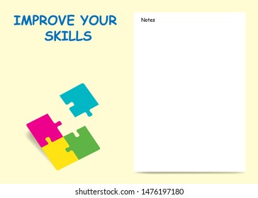 Improve your skills template vector of four puzzle pieces, one of them is flying ready for your text. Blank white notes is ready for your text. 