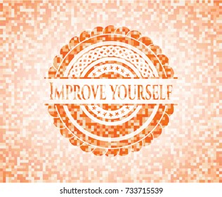 Improve yourself abstract emblem, orange mosaic background