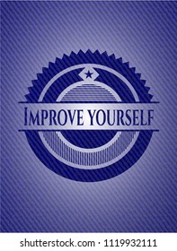 Improve yourself emblem with denim high quality background