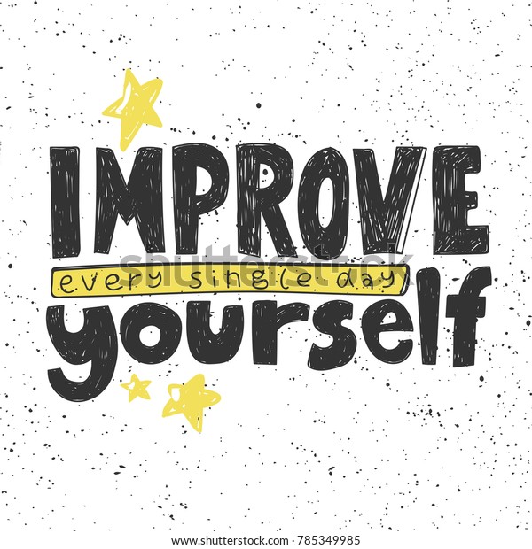 Improve Yourself Every Single Day Typography Stock Vector Royalty Free