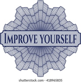 Improve yourself inside a money style rosette