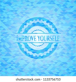 Improve yourself sky blue emblem with mosaic ecological style background