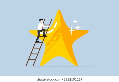 Improving performance to excellence, effort to become more professional at work, career development concept, Businessman climbing ladder leaning against big star.