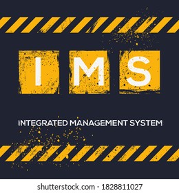 IMS mean (Integrated Management System),Vector illustration.