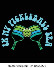 "In my pickleball era" Quotes EPS Vector File