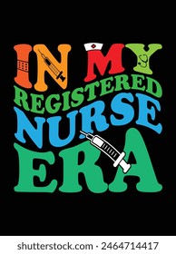 "In my registered nurse era" eps vector file for Cricut or silhouette. You can edit it with Adobe Illustrator and eps editor software.