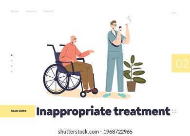 Inappropriate treatment in hospital landing page concept with male nurse smoking, ignores elder patient. Arrogant and rude medical worker at workplace. Cartoon flat vector illustration